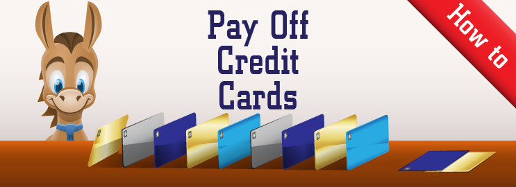 how to pay off credit card debt 8 smart steps how to pay off credit cards fast